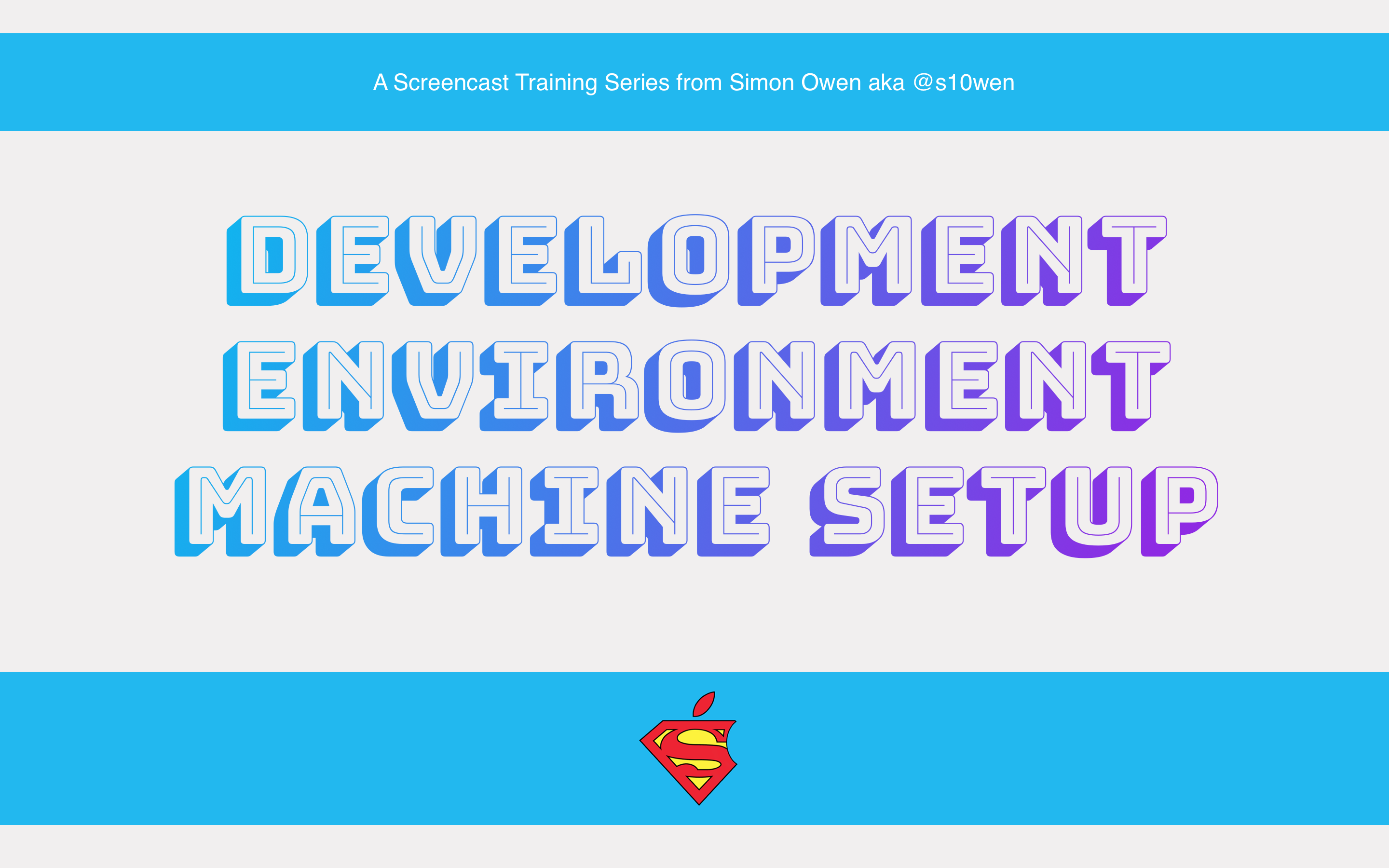 Development Environment Machine Setup